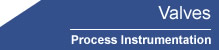 Process Instrumentation - Valves